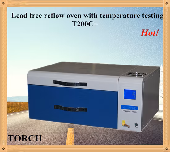 2023 Небольшая настольная печь для оплавления азота SMT Torch T200n+ с технологией Real